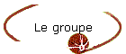 Le groupe